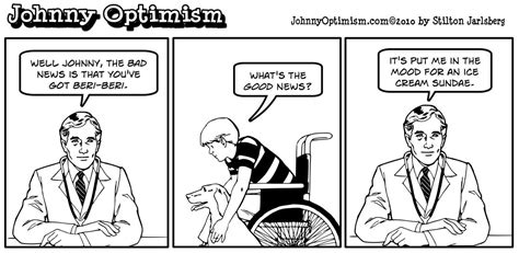 Johnny Optimism: Beri Beri