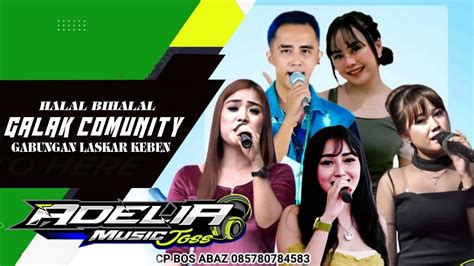 Remix Mari Bercinta Ayu Vaganza Adelia Music Jos Live Galak