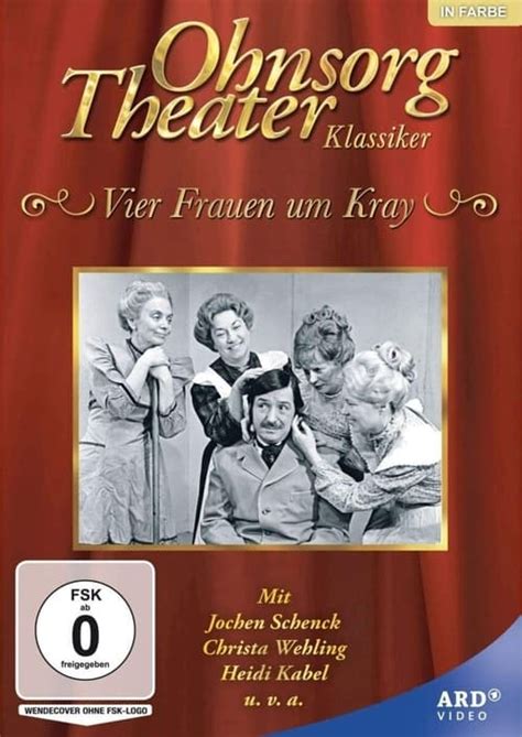 Ohnsorg Theater Vier Frauen Um Kray 1973 The Movie Database TMDB