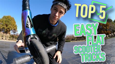 Top 5 Easy Flat Scooter Tricks To Learn For Beginners Youtube