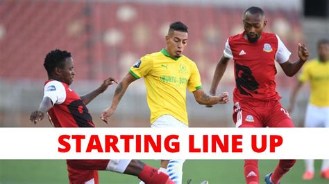 Starting XI SUNDOWNS VS STELLENBOSCH YouTube