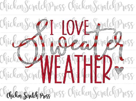 Sweater Weatheri Love Sweater Weatherfall Etsy