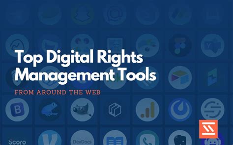 Top 38 Digital Rights Management Tools Startup Stash