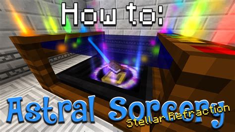 How To Astral Sorcery Stella Refraction Table Minecraft 1165