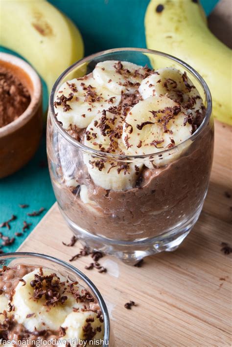 Fascinatingfoodworld Vegan Chocolate And Banana Chia Pudding