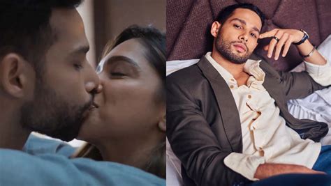 Siddhant Chaturvedi Reveals Uncle S Reaction To His Kissing Scene With