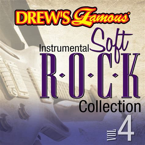 The Hit Crew Drews Famous Instrumental Soft Rock Collection Iheart