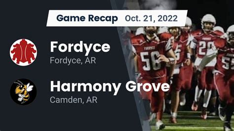 Recap Fordyce Vs Harmony Grove 2022 Fordyce Highlights Hudl