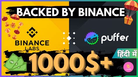 Puffer Finance Next Big Project Backed By BInance Don T Miss This