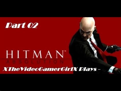 Hitman Absolution Part 02 YouTube