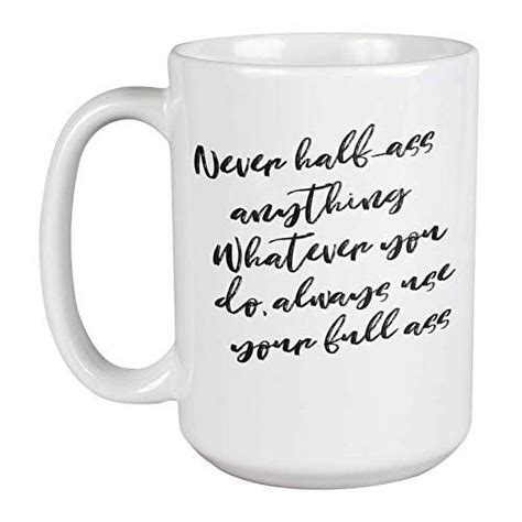 Enneagram Type 8 Coffee And Tea Gift Mug Never Half Ass Anything