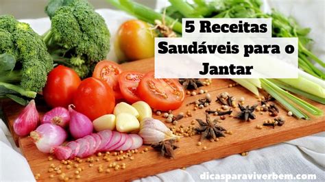 5 Receitas Saudáveis Para o Jantar que Você Precisa Aprender Agora