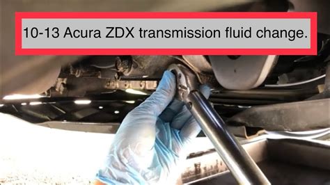 Changing Transmission Fluid 2010 2013 Acura ZDX Drain Fill Method DIY