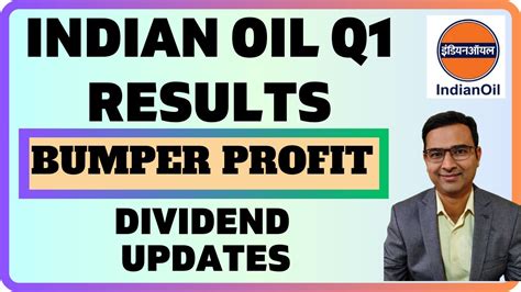 Indian Oil Q1 Results Latest 2023 Indian Oil Dividend IOC Share