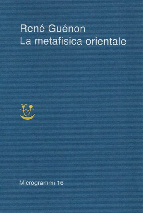 La Metafisica Orientale Controcorrente Edizioni Casa Editrice Napoli