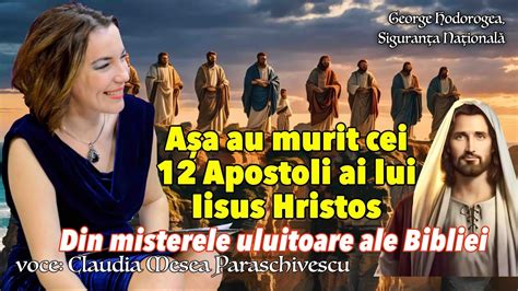 Care Au Fost Cei 12 Apostoli Ai Lui Iisus Hristos Cum Au Murit Ei