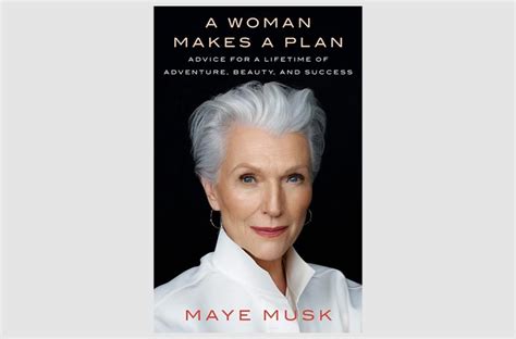 Maye Musk Mother Of Elon Quite A Story