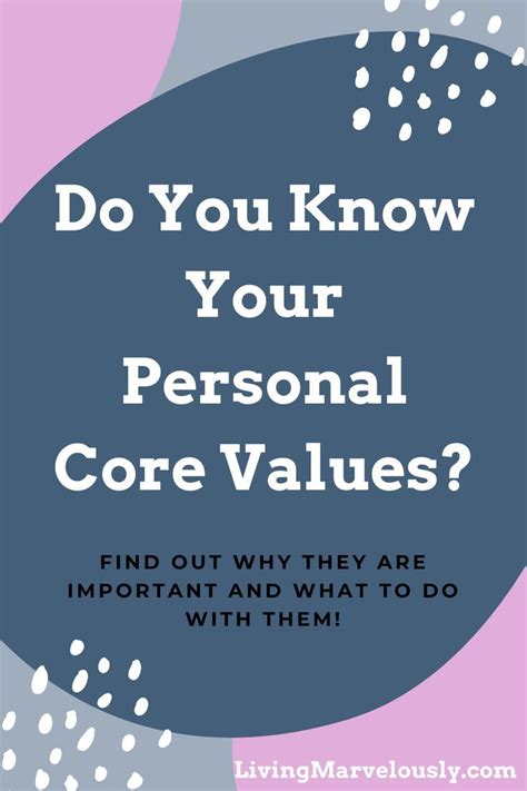 Uncover Your Personal Core Values