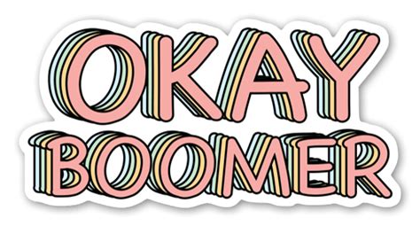 Buy Okay Boomer - Die cut stickers - StickerApp