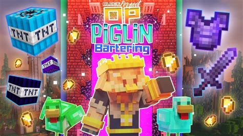 OP Piglin Bartering by Block Perfect Studios (Minecraft Marketplace Map) - Minecraft Marketplace ...