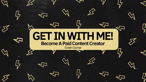 Become A Paid Content Creator Crash Course