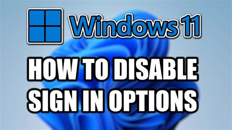 How To Disable Sign In Options In Windows Settings Youtube