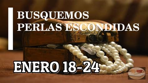 Busquemos Perlas Escondidas Semana Enero Youtube