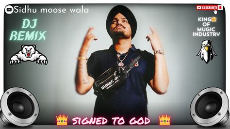 Signed To God Song Dj Remixsidhu Moose Wala Letest Punjabi New Song