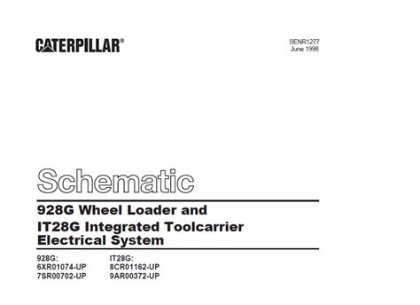 Caterpillar 928g Wheel Loader And It28g Integrated Toolcarrier Electrical System Schematic