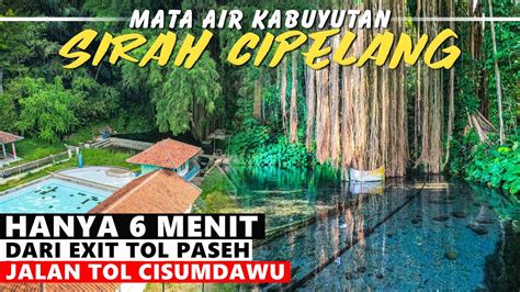 Segerr Benerr Berenang Di Wisata Mata Air Kabuyutan Sirah Cipelang