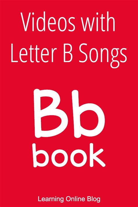 Videos with Letter B Songs | Letter b song, Phonics song, Teaching the ...