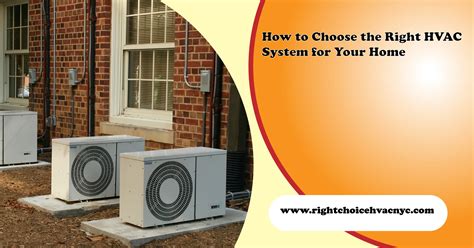 How To Choose The Right Hvac System For Your Home