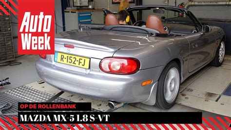 Mazda MX 5 1 8 S VT 2002 Op De Rollenbank YouTube