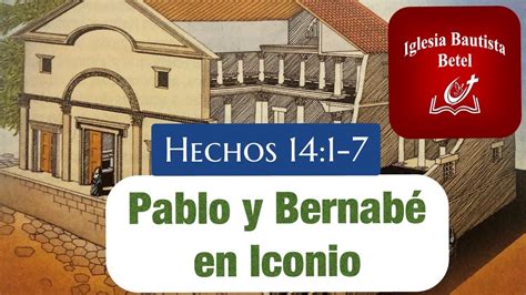 Pablo Y Bernab En Iconio Iglesia Bautista Betel Clarksville Youtube