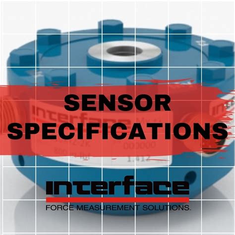 Load Cell Basics Sensor Specifications - Interface