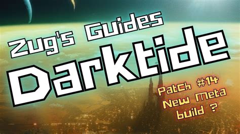 Zug S Guides For Warhammer 40K Darktide Psyker Build Guide Patch 14