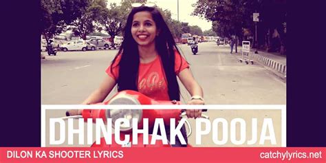 Dilon Ka Shooter Lyrics Dhinchak Pooja Latest Song Catchy Lyrics