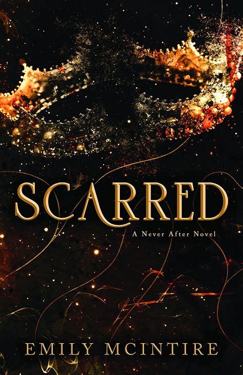 Scarred Never After Series Ebook Mcintire Emily Amazon Co Uk