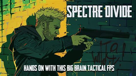 Spectre Divide Brilliantly Evolves The Tactical Shooter Hands On With