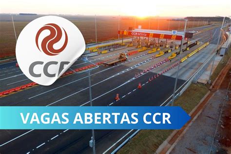 CCR Abre Processo Seletivo 18 Vagas De Emprego Oportunidades Para