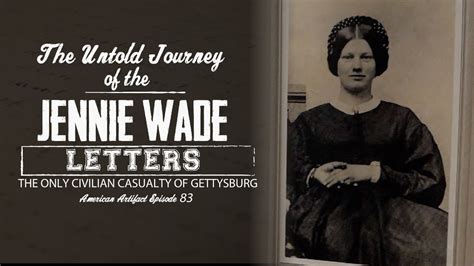 The Untold Journey Of The Jennie Wade Letters American Artifact