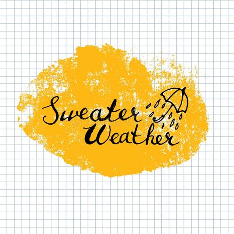 Sweater Weather Lettering Calligraphy Stock Illustrations 165 Sweater