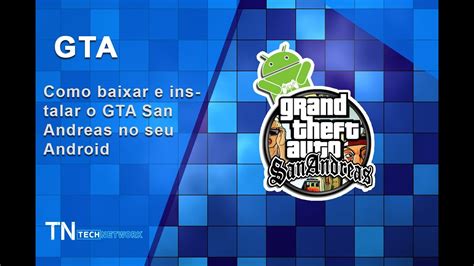 Como Baixar E Instalar O Gta San Andreas No Android Youtube