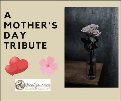 A Mothers Day Tribute Diepcjourney