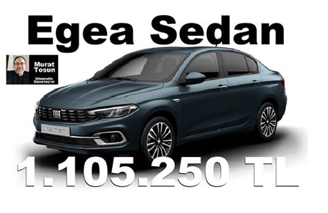 Fiat Egea Sedan Tofa Fiyat Listesi Km Egea Egea Km