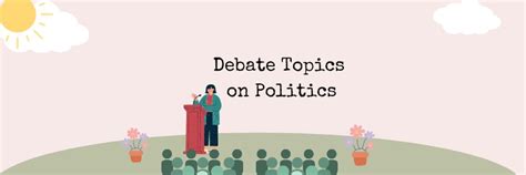 47 Debate Topics on Politics 2025 - Elimu Centre