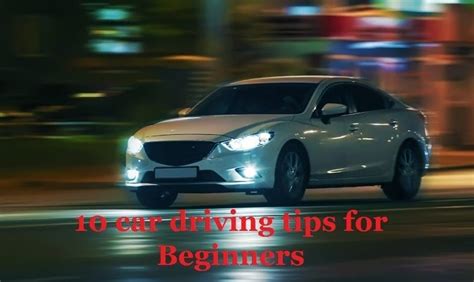 100 Car Driving Tips For Beginners