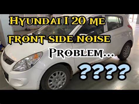 Hyundai I Suspension Noise Problem Youtube