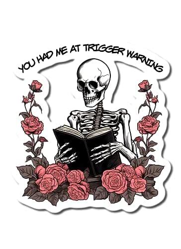 Amazon You Had Me At Trigger Warning Skeleton 3 STICKER Smut