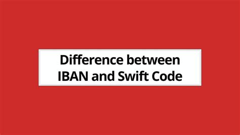 Difference Between Iban And Swift Code Or Bic